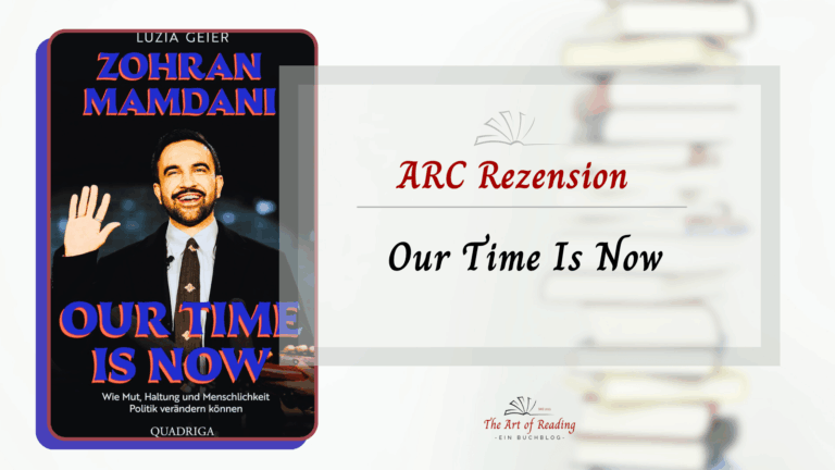 Our Time Is Now - ARC Rezension