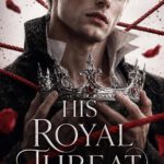 The Twelve Nights of Christmas 7 - His Royal Threat