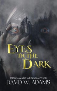 Eyes in the Dark