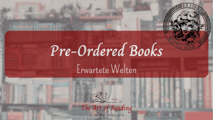 Pre-Ordered Books - Erwartete Welten
