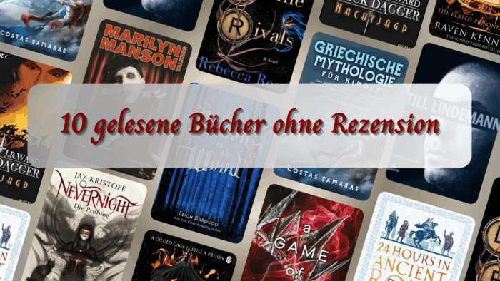 10 gelesene Bücher ohne Rezension - TTT182 10 gelesene Bücher ohne Rezension - TTT182