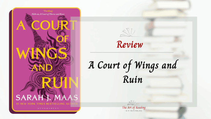 A Court of Wings and Ruin - Review