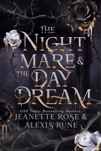 The Nightmare & The Daydream