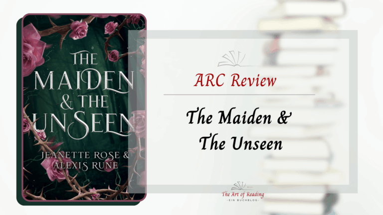 The Maiden & The Unseen - ARC Review
