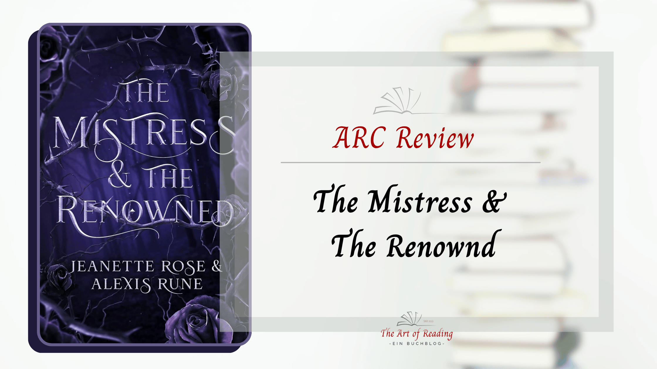 The Mistress & The Renowned - ARC Review